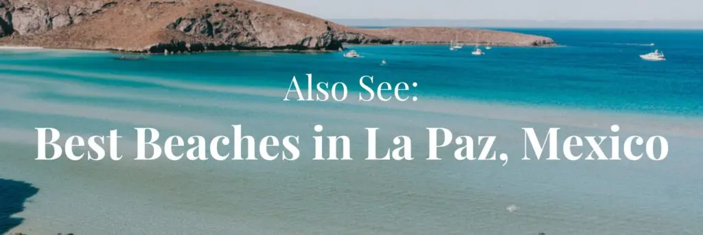 Photo of Balandra Bay with text Best Beaches in La Paz Mexico. Click image for article. 